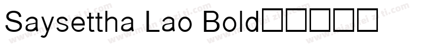 Saysettha Lao Bold字体转换